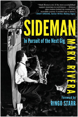 Sideman Hardcover by Mark Rivera; Foreword by Ringo Starr