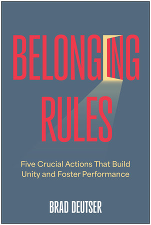 Belonging Rules Hardcover by Brad Deutser