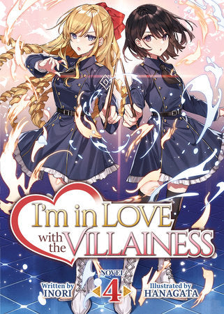 I'm in Love with the Villainess (Light Novel) Vol. 4 Paperback by Inori; Illustrated by Hanagata