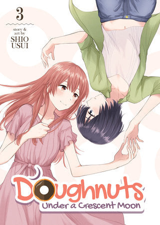 Doughnuts Under a Crescent Moon Vol. 3 Paperback by Shio Usui