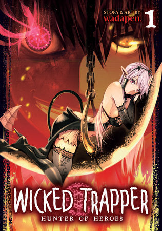 Wicked Trapper: Hunter of Heroes Vol. 1 Paperback by Wadapen.