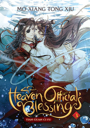 Heaven Official's Blessing: Tian Guan Ci Fu (Novel) Vol. 3 Paperback by Mo Xiang Tong Xiu; Cover art by tai3_3; Illustrated by ZeldaCW; Translated by Suika with editor Pengie
