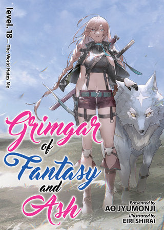 Grimgar of Fantasy and Ash (Light Novel) Vol. 18 Paperback by Ao Jyumonji; Illustrated by Eiri Shirai
