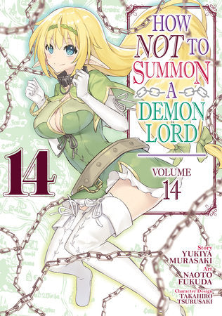 How NOT to Summon a Demon Lord (Manga) Vol. 14 Paperback by Yukiya Murasaki; Illustrated by Naoto Fukuda; Character Designs by Takahiro Tsurusaki
