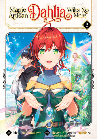 Magic Artisan Dahlia Wilts No More (Manga) Vol. 2 Paperback by Hisaya Amagishi; Illustrated by Megumi Sumikawa; Character Designs by KEI