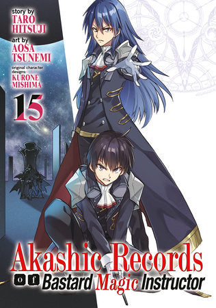 Akashic Records of Bastard Magic Instructor Vol. 15 Paperback by Taro Hitsuji; Illustrated by Aosa Tsunemi; Original Character Designss by Kurone Mishima