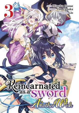 Reincarnated as a Sword: Another Wish (Manga) Vol. 3 Paperback by Yuu Tanaka; Illustrated by Hinako Inoue; Character Designs by Llo