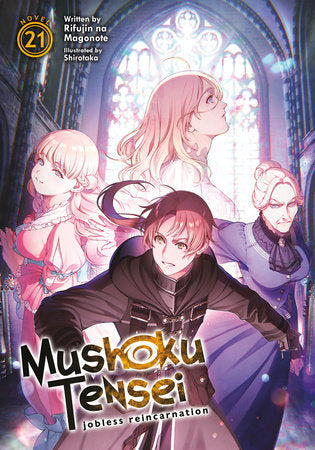 Mushoku Tensei: Jobless Reincarnation (Light Novel) Vol. 21 Paperback by Rifujin Na Magonote