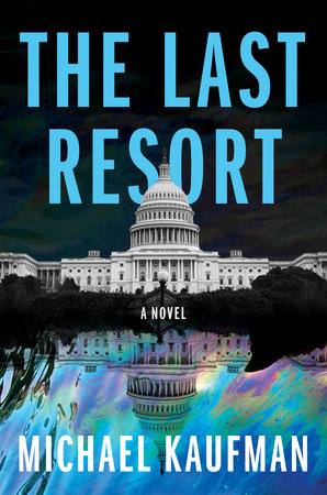 The Last Resort Hardcover by Michael Kaufman
