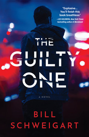 The Guilty One: A Novel Hardcover by Bill Schweigart