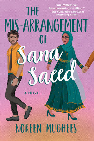 The Mis-Arrangement of Sana Saeed Paperback by Noreen Mughees
