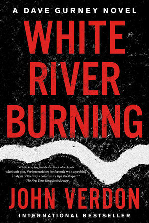 White River Burning Paperback by John Verdon