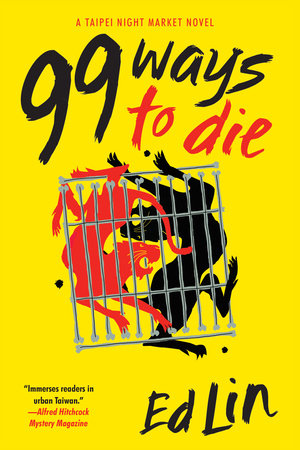 99 Ways to Die Paperback by Ed Lin