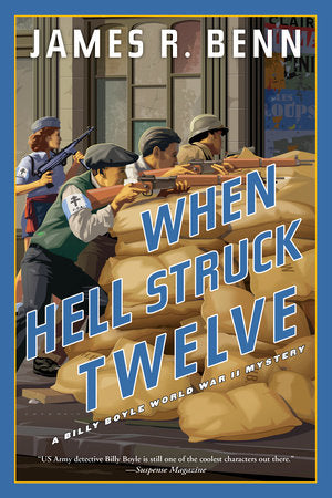 When Hell Struck Twelve Paperback by James R. Benn