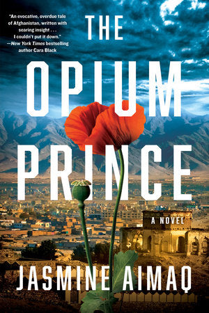The Opium Prince Paperback by Jasmine Aimaq