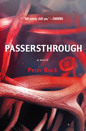 Passersthrough Paperback by Peter Rock
