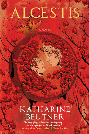 Alcestis Paperback by Katharine Beutner