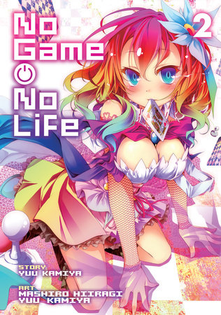 No Game, No Life Vol. 2 Paperback by Yuu Kamiya & Illustrated by Mashiro Hiiragi