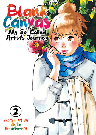 Blank Canvas: My So-Called Artist's Journey (Kakukaku Shikajika) Vol. 2 Paperback by Akiko Higashimura
