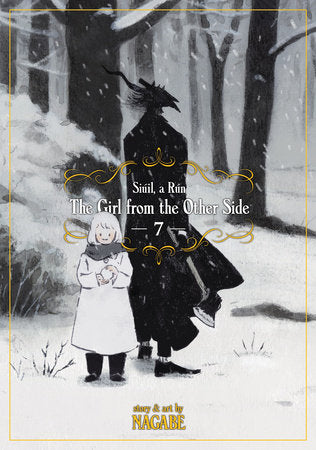 The Girl From the Other Side: Siúil, a Rún Vol. 7 Paperback by Nagabe