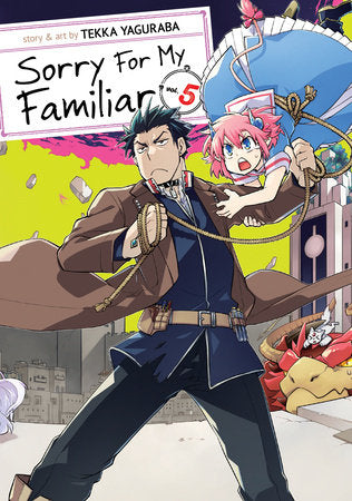 Sorry For My Familiar Vol. 5 Paperback by Tekka Yaguraba