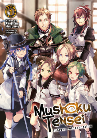 Mushoku Tensei: Jobless Reincarnation (Light Novel) Vol. 1 Paperback by Rifujin na Magonote; Illustrated by Shirotaka