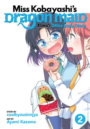 Miss Kobayashi's Dragon Maid: Elma's Office Lady Diary Vol. 2 Paperback by coolkyousinnjya; Illustrated by Ayami Kazama