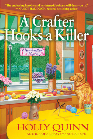 A Crafter Hooks a Killer Hardcover by Holly Quinn