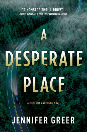 A Desperate Place Hardcover by Jennifer Greer