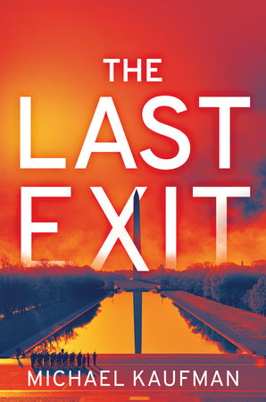 The Last Exit Hardcover by Michael Kaufman