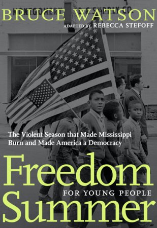 Freedom Summer For Young People Paperback by Bruce Watson
