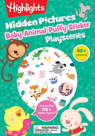 Baby Animal Hidden Pictures Puffy Sticker Playscenes Paperback by Highlights