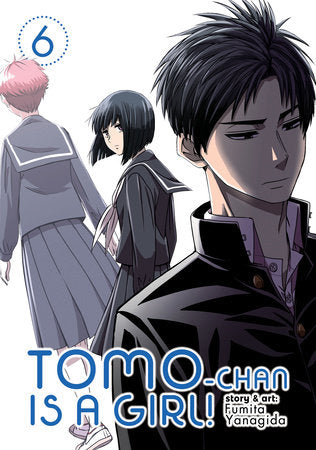 Tomo-chan is a Girl! Vol. 6 Paperback by Fumita Yanagida