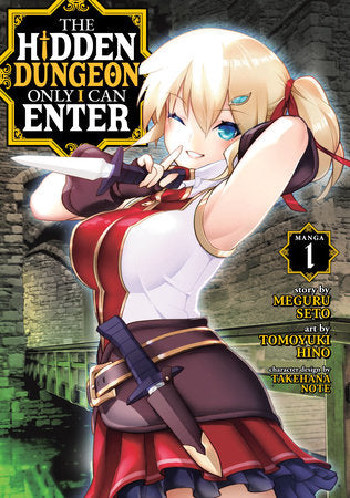 The Hidden Dungeon Only I Can Enter (Manga) Vol. 1 Paperback by Meguru Seto; Illustrated by Tomoyuki Hino