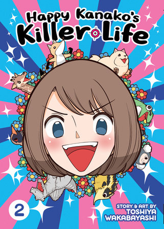Happy Kanako's Killer Life Vol. 2 Paperback by Toshiya Wakabayashi