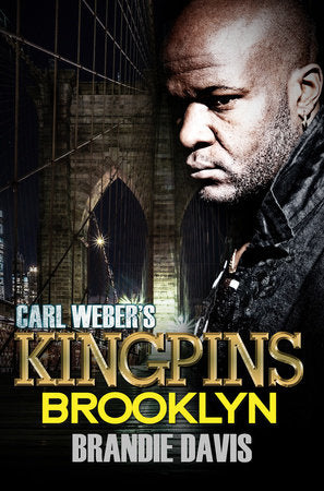 Carl Weber's Kingpins: Brooklyn Paperback by Brandie Davis