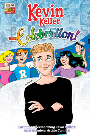 Kevin Keller Celebration Omnibus Hardcover by Archie Superstars