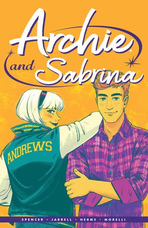 Archie by Nick Spencer Vol. 2 Paperback by Nick Spencer