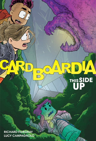 Cardboardia 2: This Side Up Paperback by by Richard Fairgray & Lucy Campagnolo; illustrated by Richard Fairgray