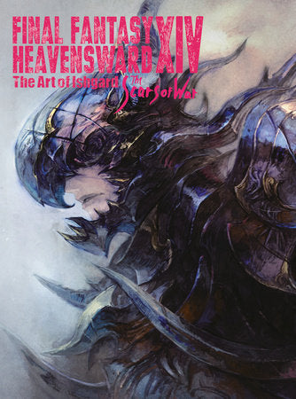 Final Fantasy XIV: Heavensward -- The Art of Ishgard -The Scars of War- Paperback by Square Enix