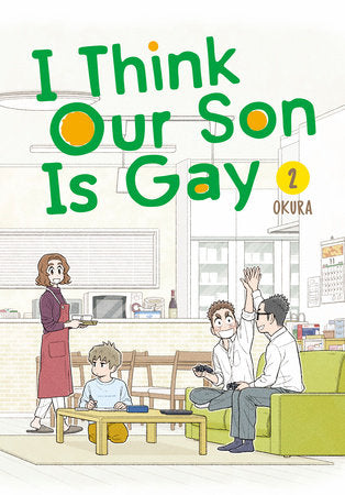 I Think Our Son Is Gay 02 Paperback by Okura