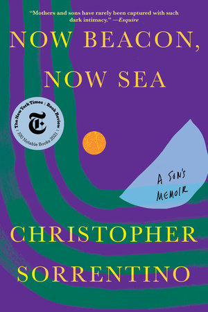 Now Beacon, Now Sea Paperback by Christopher Sorrentino