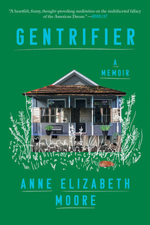 Gentrifier Paperback by Anne Elizabeth Moore