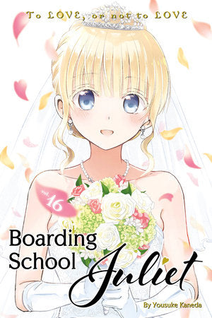 Boarding School Juliet 16 Paperback by Yousuke Kaneda