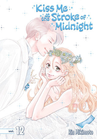 Kiss Me at the Stroke of Midnight 12 Paperback by Rin Mikimoto