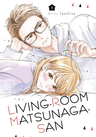 Living-Room Matsunaga-san 8 Paperback by Keiko Iwashita