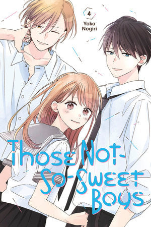 Those Not-So-Sweet Boys 4 Paperback by Yoko Nogiri