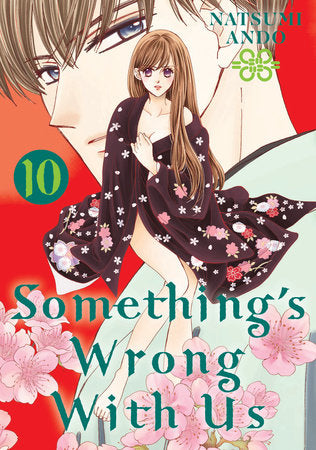 Something's Wrong With Us 10 Paperback by Natsumi Ando