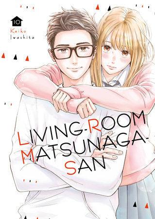 Living-Room Matsunaga-san 10 Paperback by Keiko Iwashita