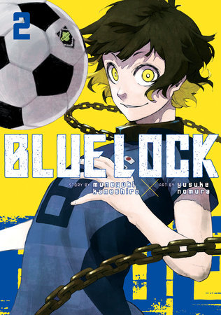 Blue Lock 2 Paperback by Story by Muneyuki Kaneshiro; Art by Yusuke Nomura